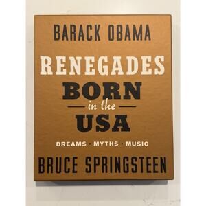 Deluxe Signed Edition BARACK OBAMA BRUCE SPRINGSTEEN Renegades Born in the USA 1
